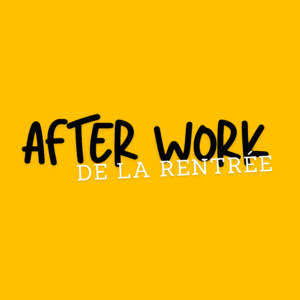 Afterwork de la rentrée !