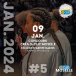 Concours Créa D-Clic Moselle #5 - Collège Evariste Galois