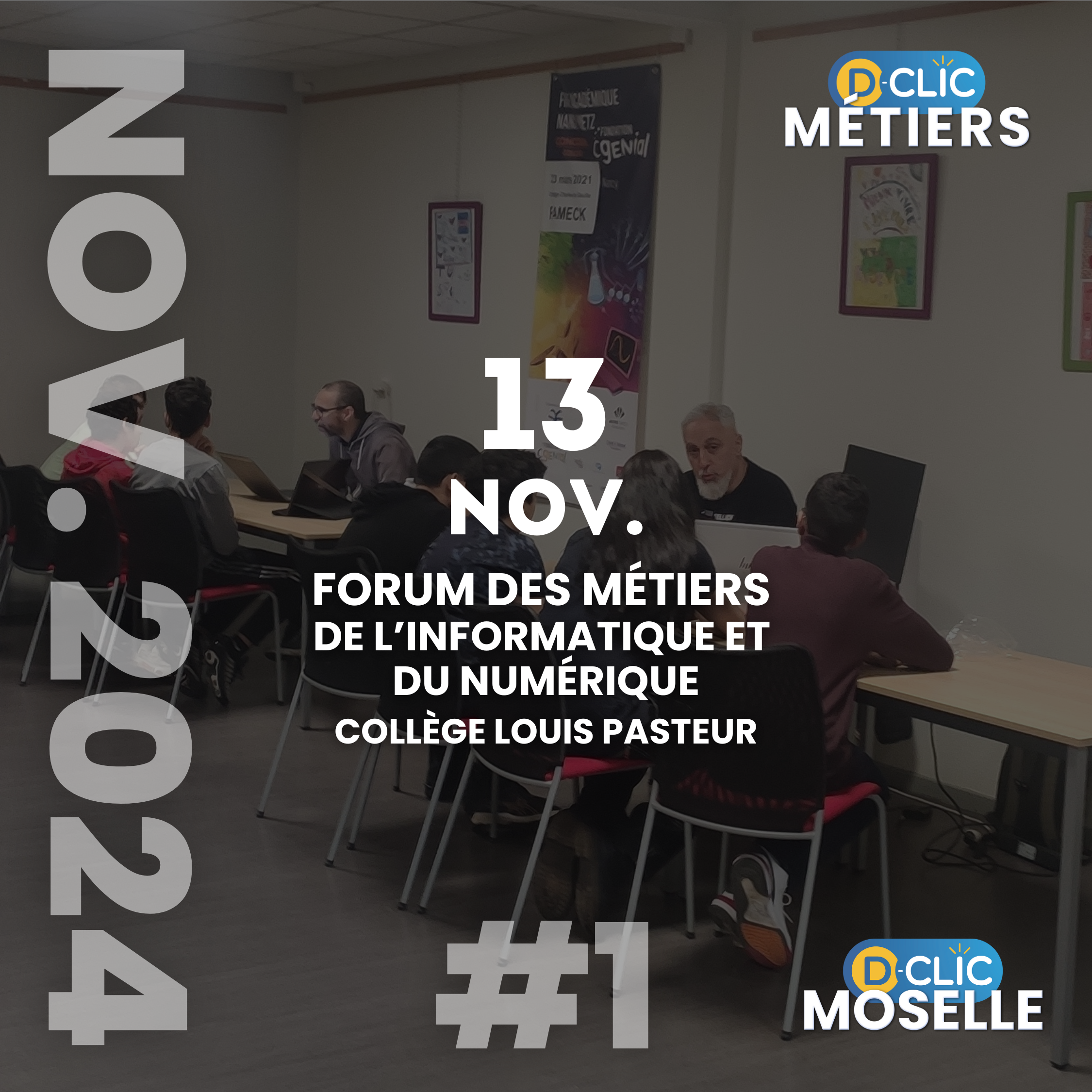 Forum des métiers de l’informatique et du numérique #1 - Collège Louis Pasteur