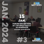 Forum des métiers de l’informatique et du numérique #3 - Collège Jean Moulin