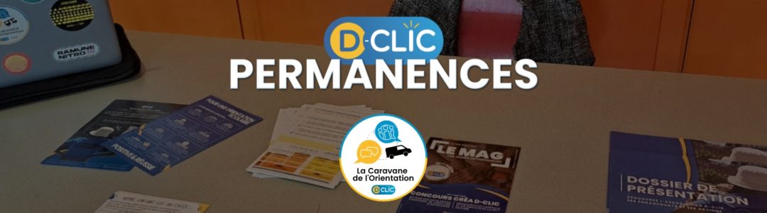 Permanence D-Clic - La Caravane de l'Orientation